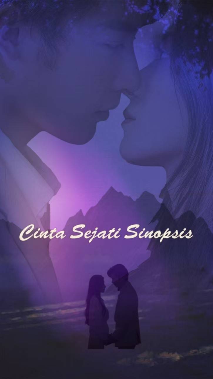 Cinta Sejati Sinopsis