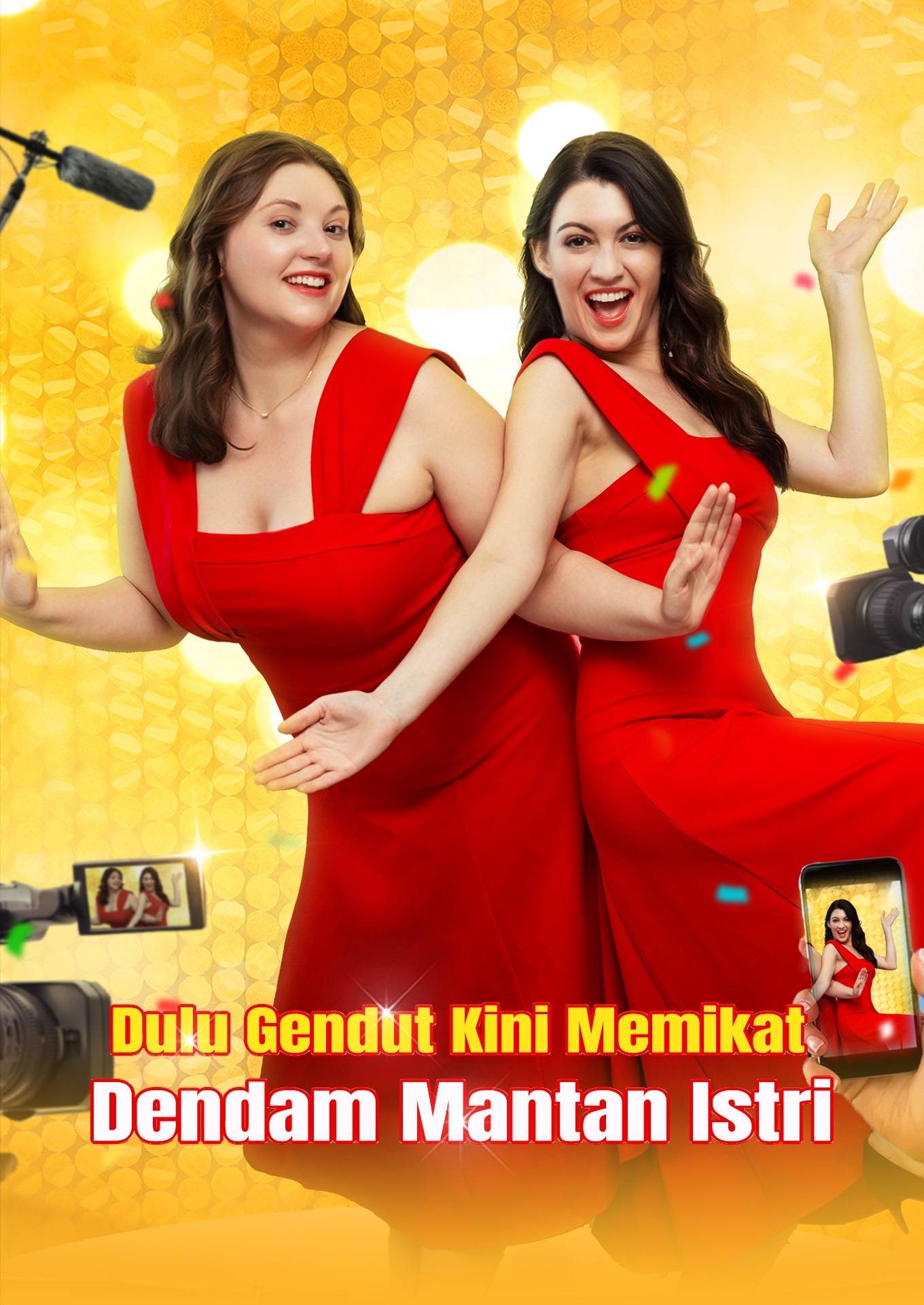Poster Dulu Gendut, Kini Memikat: Dendam Mantan Istri