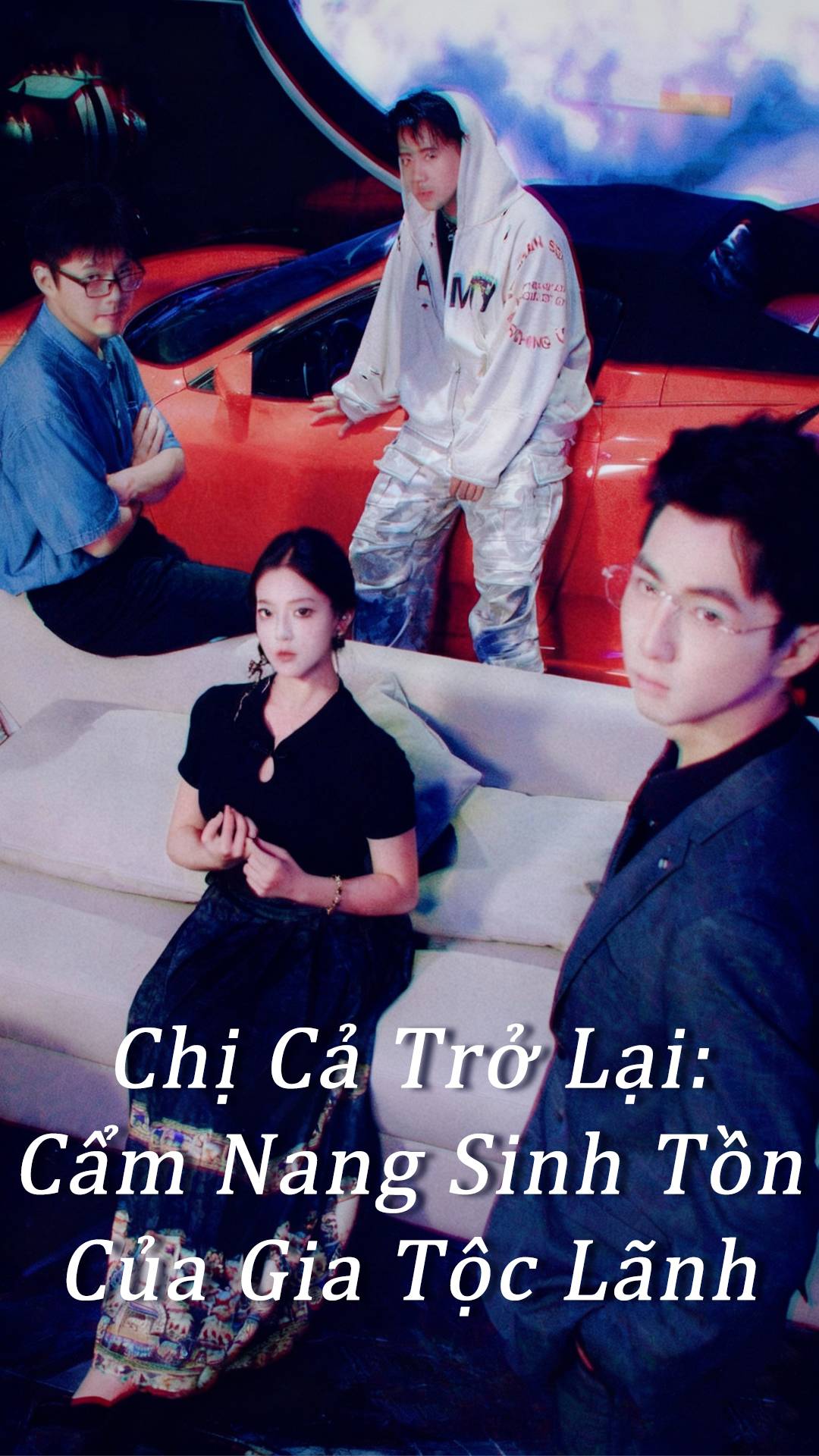 Chị Cả Trở Lại: Cẩm Nang Sinh Tồn Của Gia Tộc Lãnh