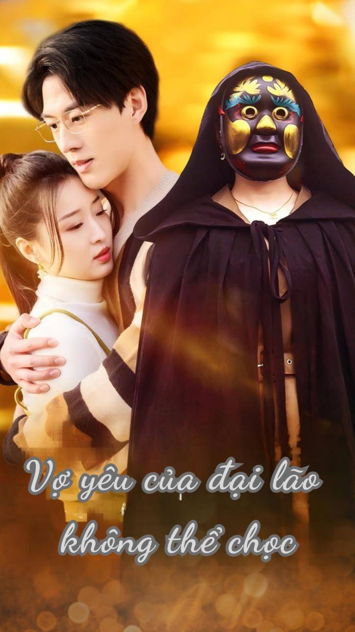 Vợ yêu của đại lão không thể chọc