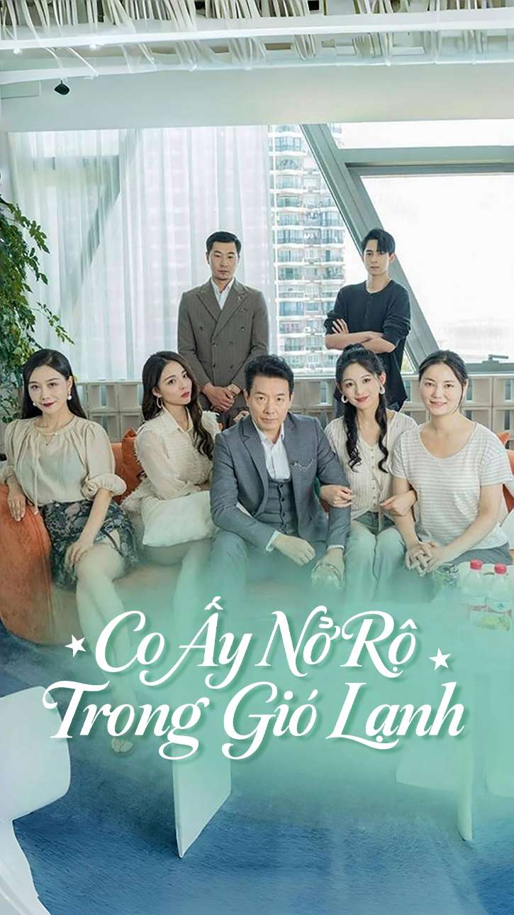 Cô Ấy Nở Rộ Trong Gió Lạnh