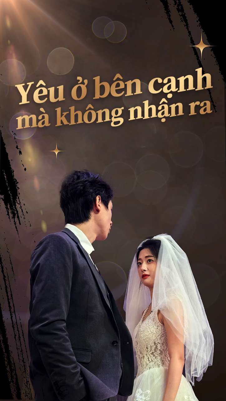 Yêu ở bên cạnh mà không nhận ra​