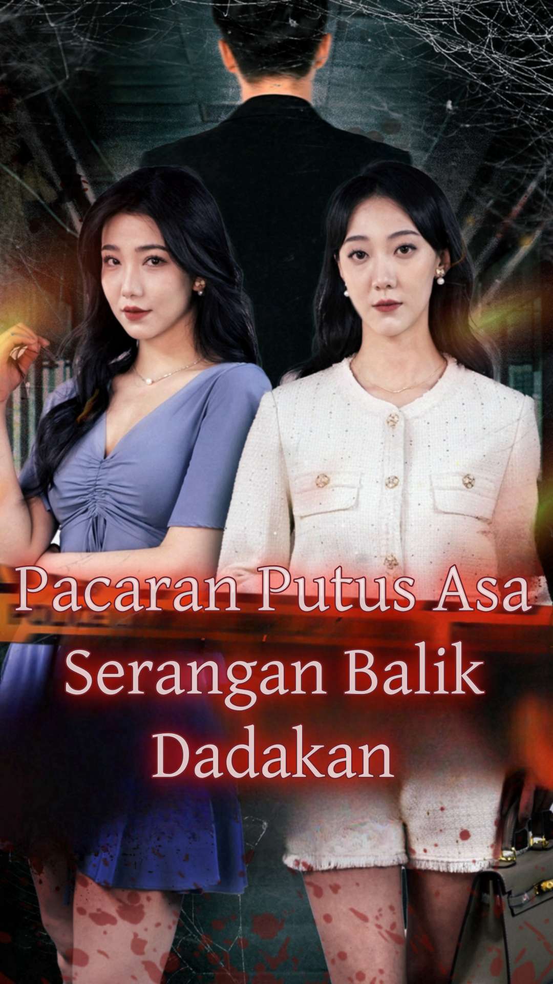 Pacaran Putus Asa Serangan Balik Dadakan