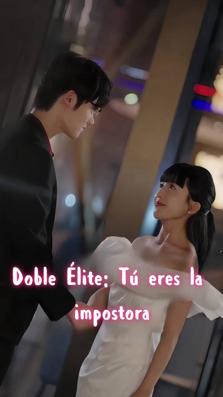 Doble Élite: Tú eres la impostora